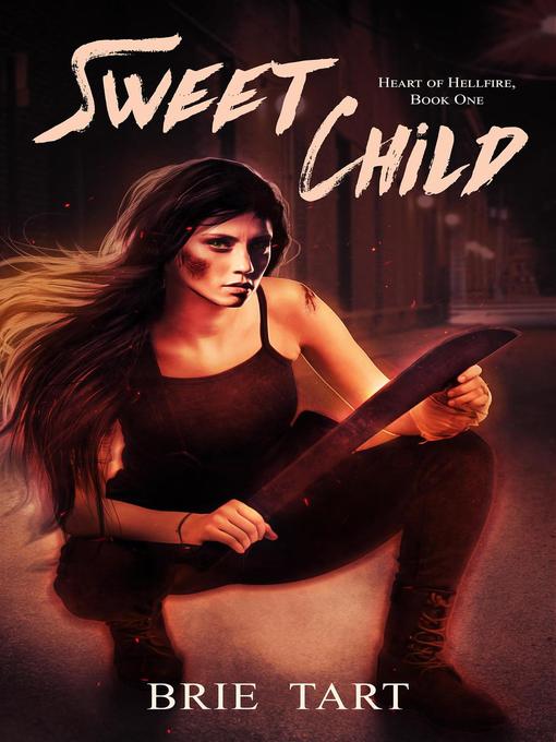 Title details for Sweet Child by Brie Tart - Available